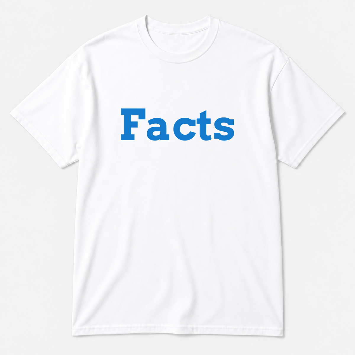 Facts T-Shirt in white with blue text