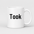 Took Mug in white