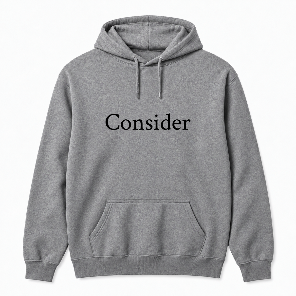 Consider Hoodie in gray