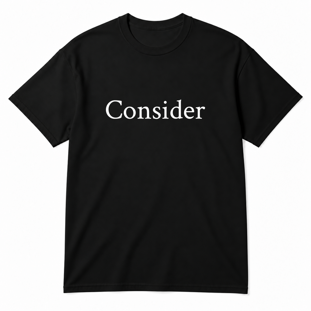 Consider T-Shirt in black