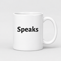 Speaks Mug in white