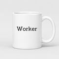 Worker Mug in white