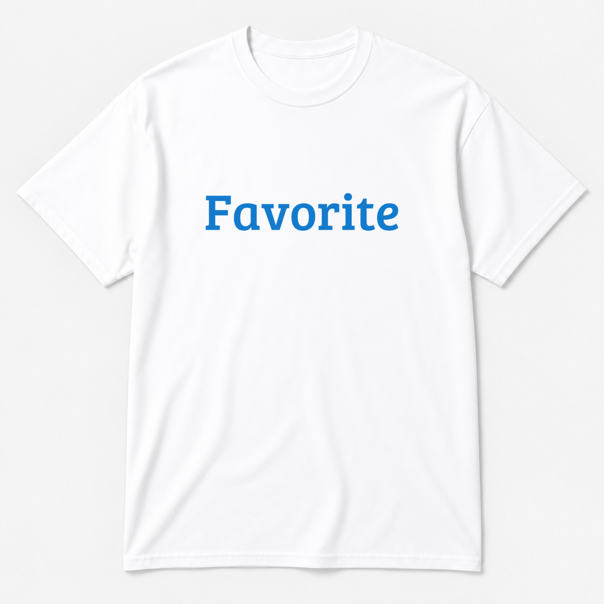 Favorite T-Shirt in white with blue text