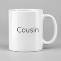 Cousin Mug in white