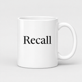 Recall Mug in white