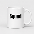 Squad Mug in white