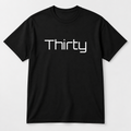 Thirty T-Shirt in black