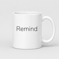 Remind Mug in white