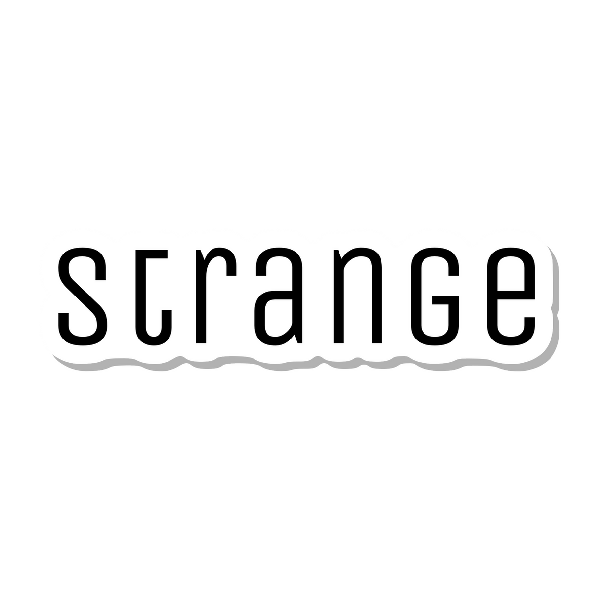 Strange die-cut sticker