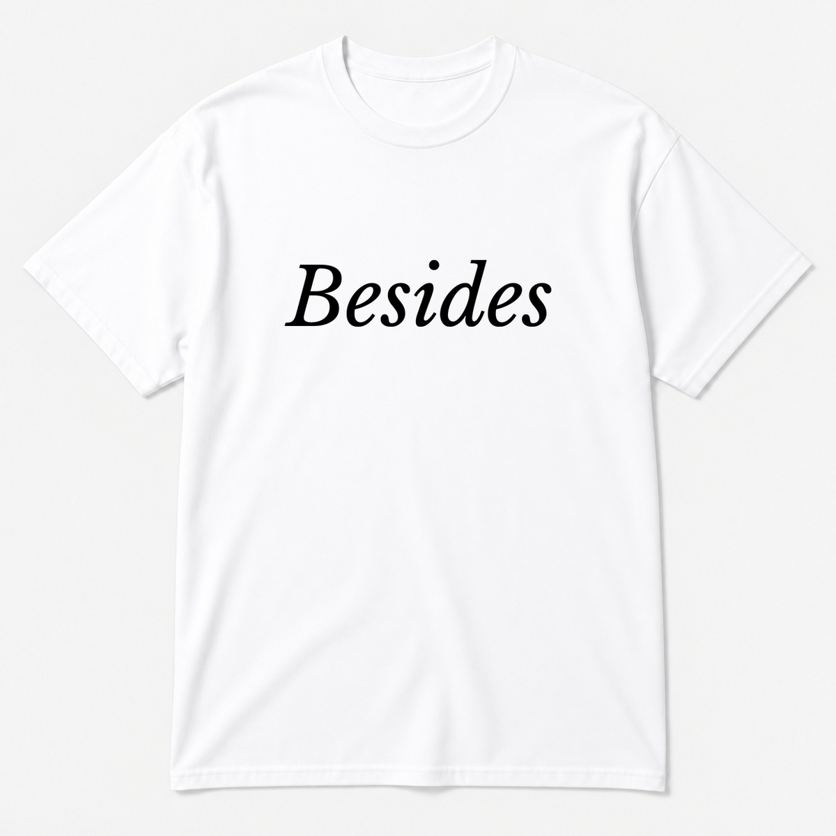 Besides T-Shirt in white
