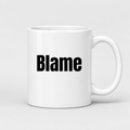 Blame Mug in white