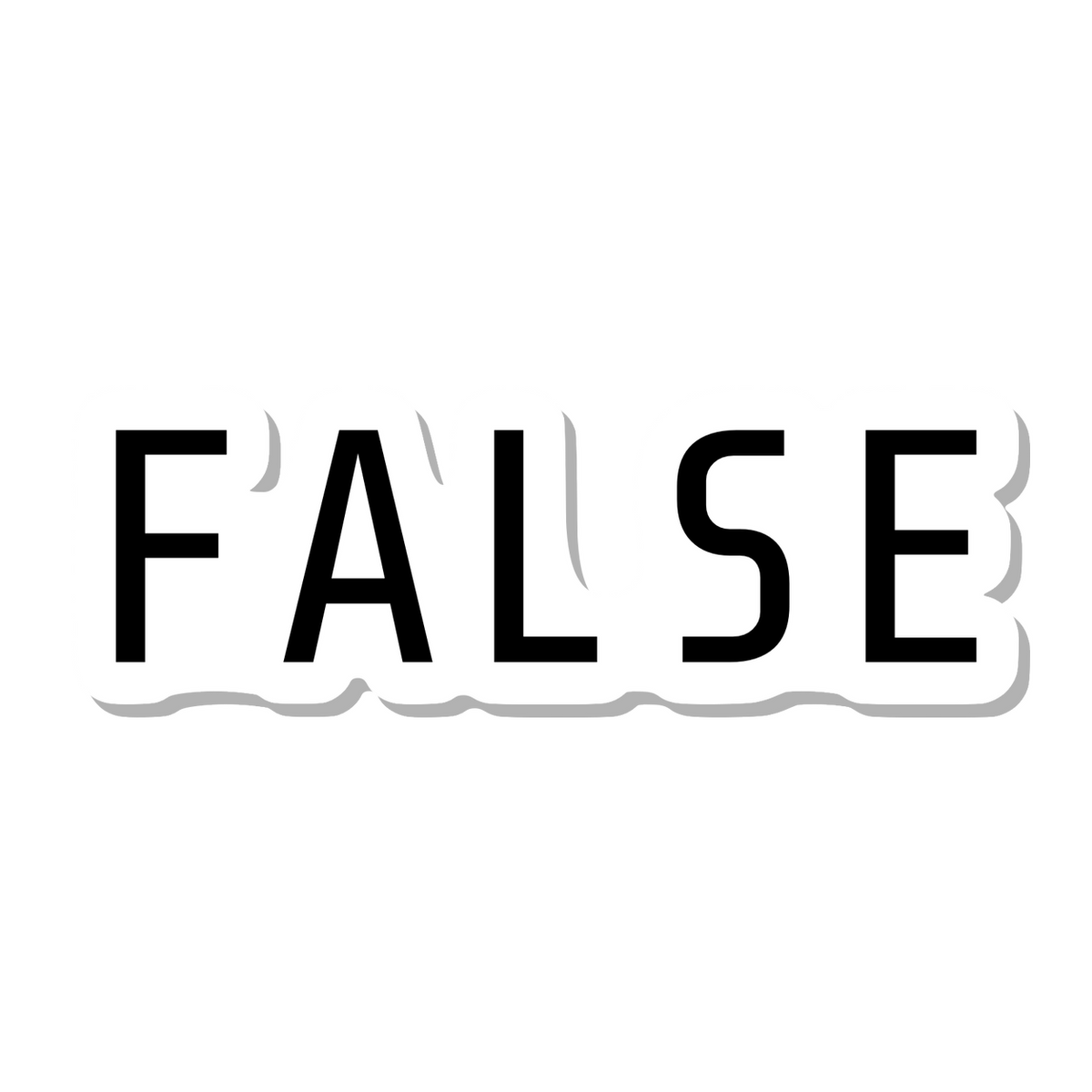 FALSE die-cut sticker