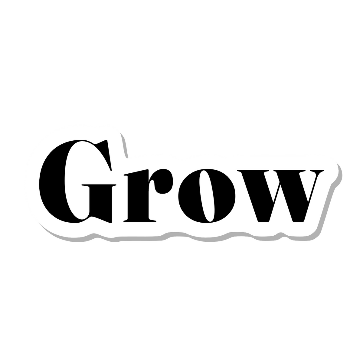 Grow die-cut sticker