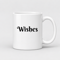 Wishes Mug in white