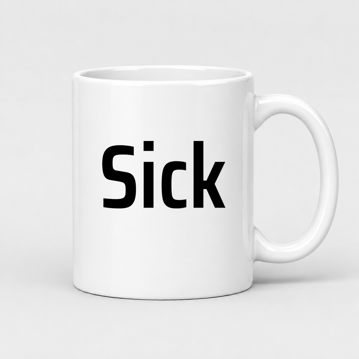 Sick Mug in white