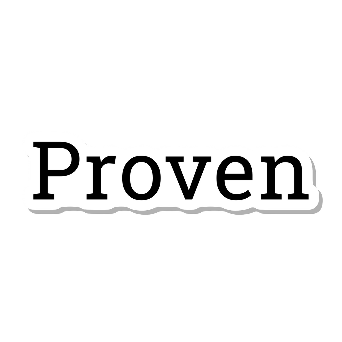 Proven die-cut sticker
