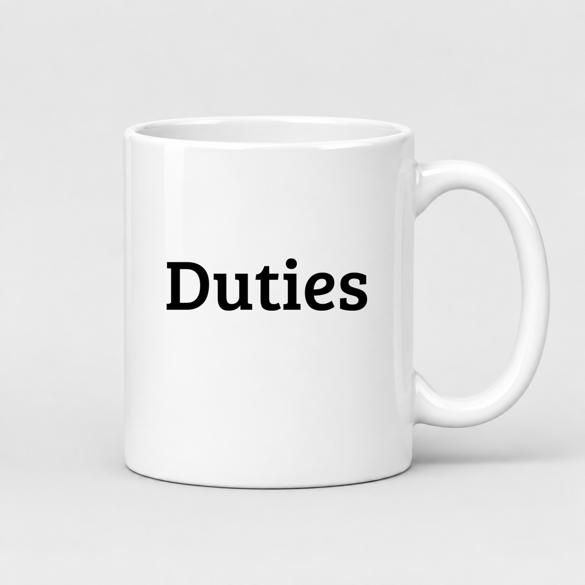Duties Mug in white