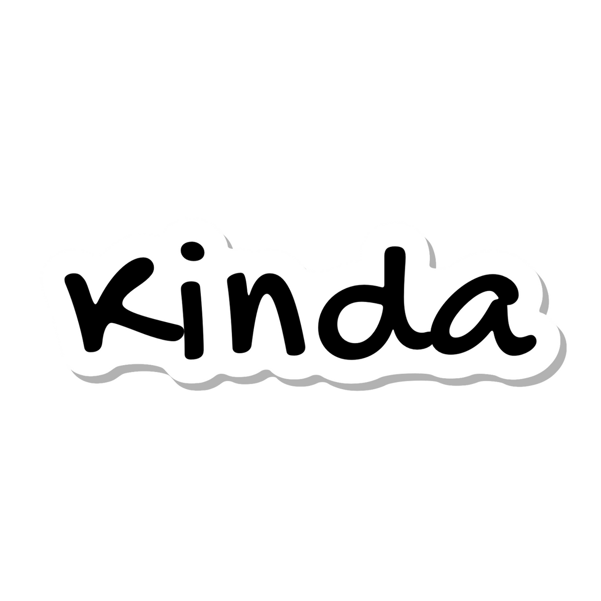 Kinda die-cut sticker