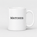 Matches Mug in white