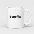 Benefits Mug in white