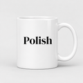 Polish Mug in white
