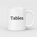 Tables Mug in white