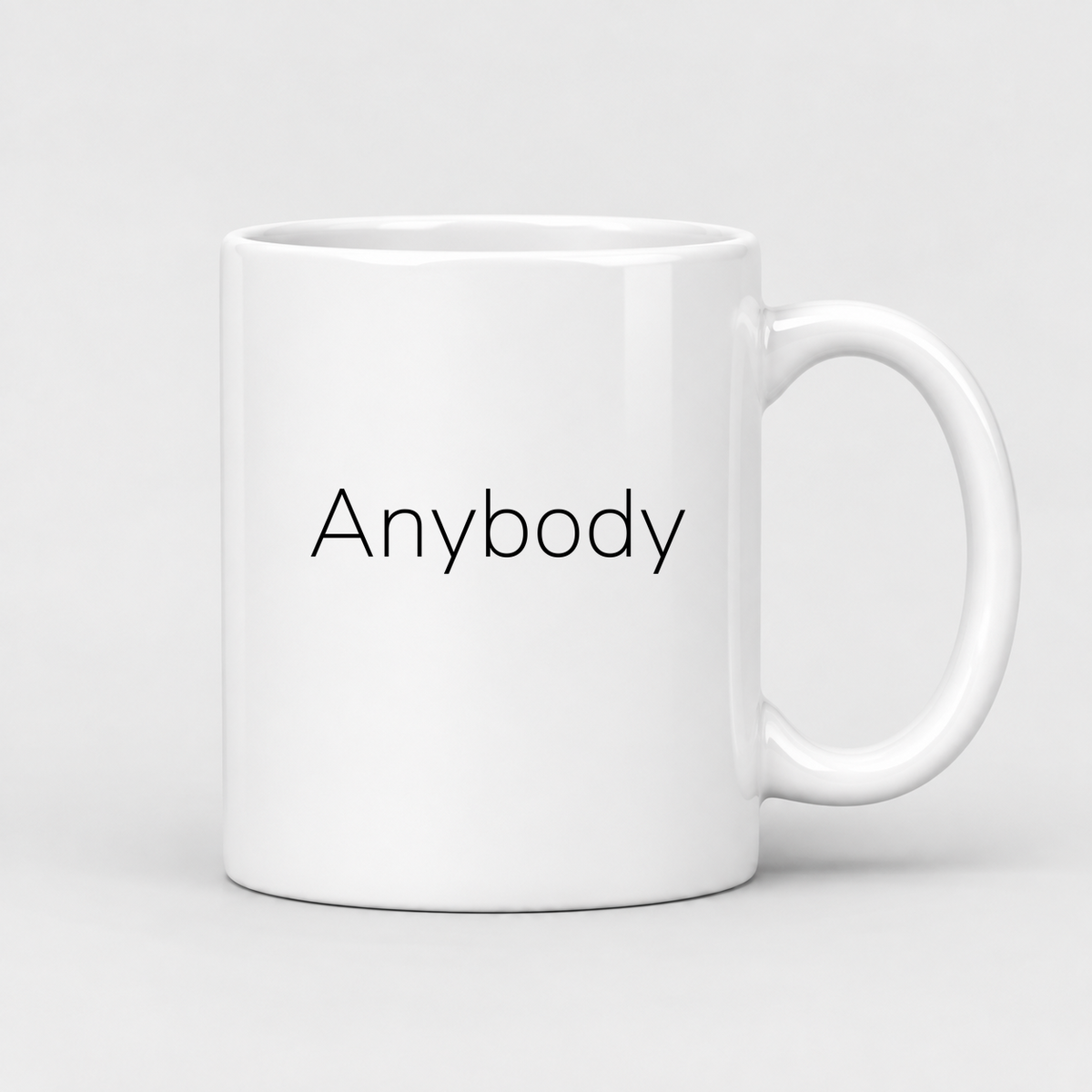 Anybody Mug in white