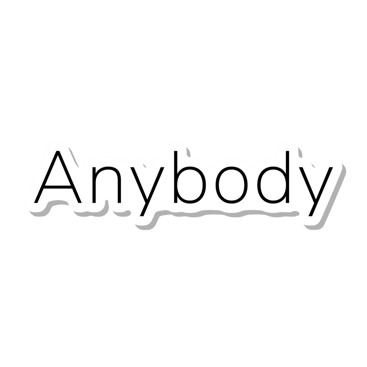 Anybody die-cut sticker