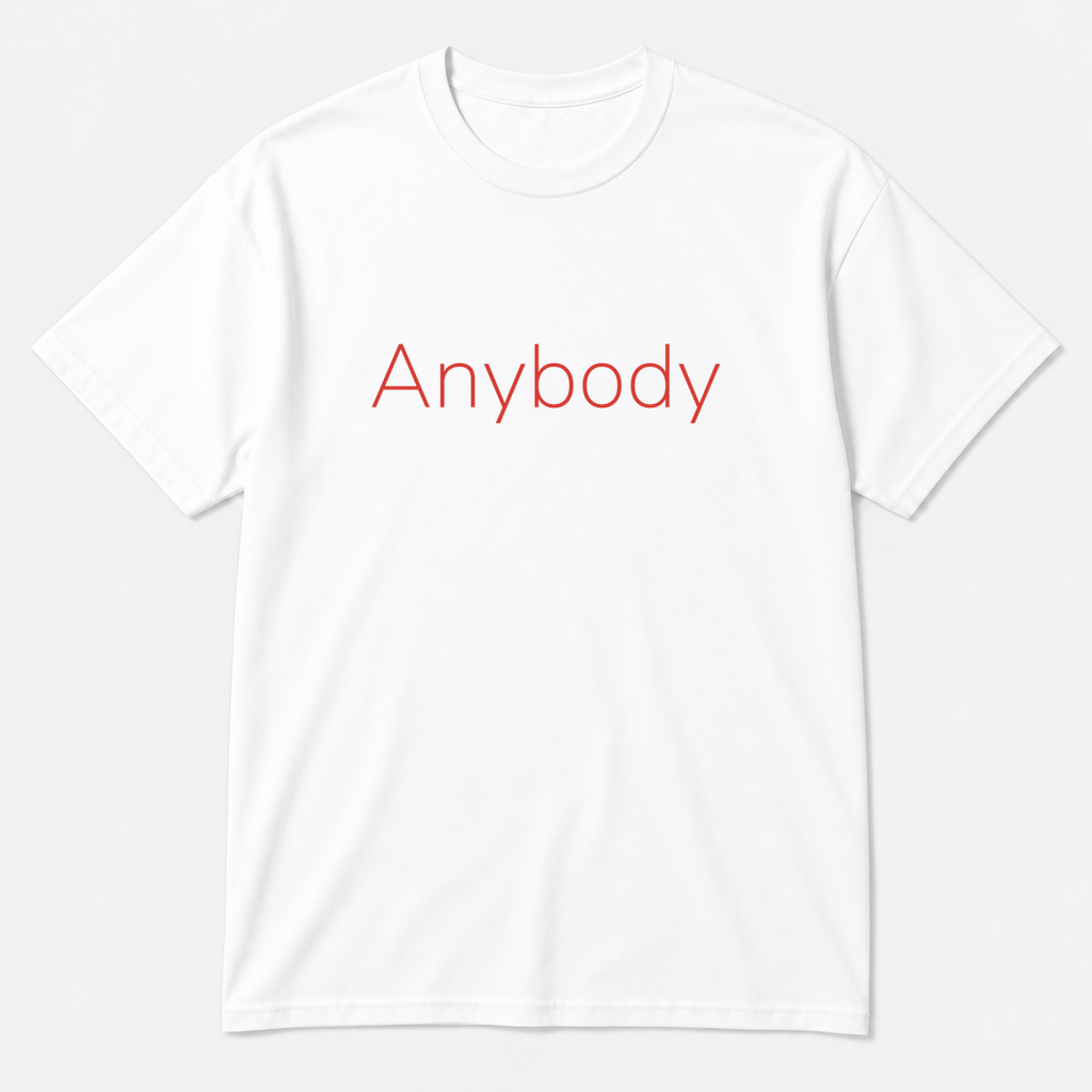 Anybody T-Shirt in white with red text