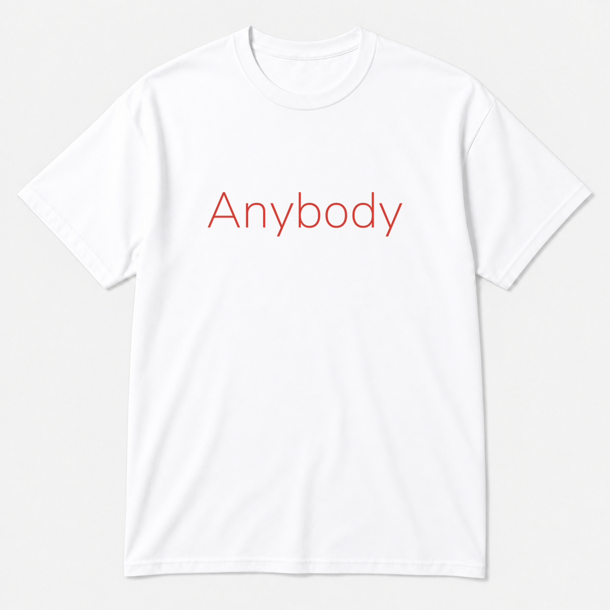 Anybody T-Shirt in white with red text