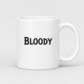 Bloody Mug in white