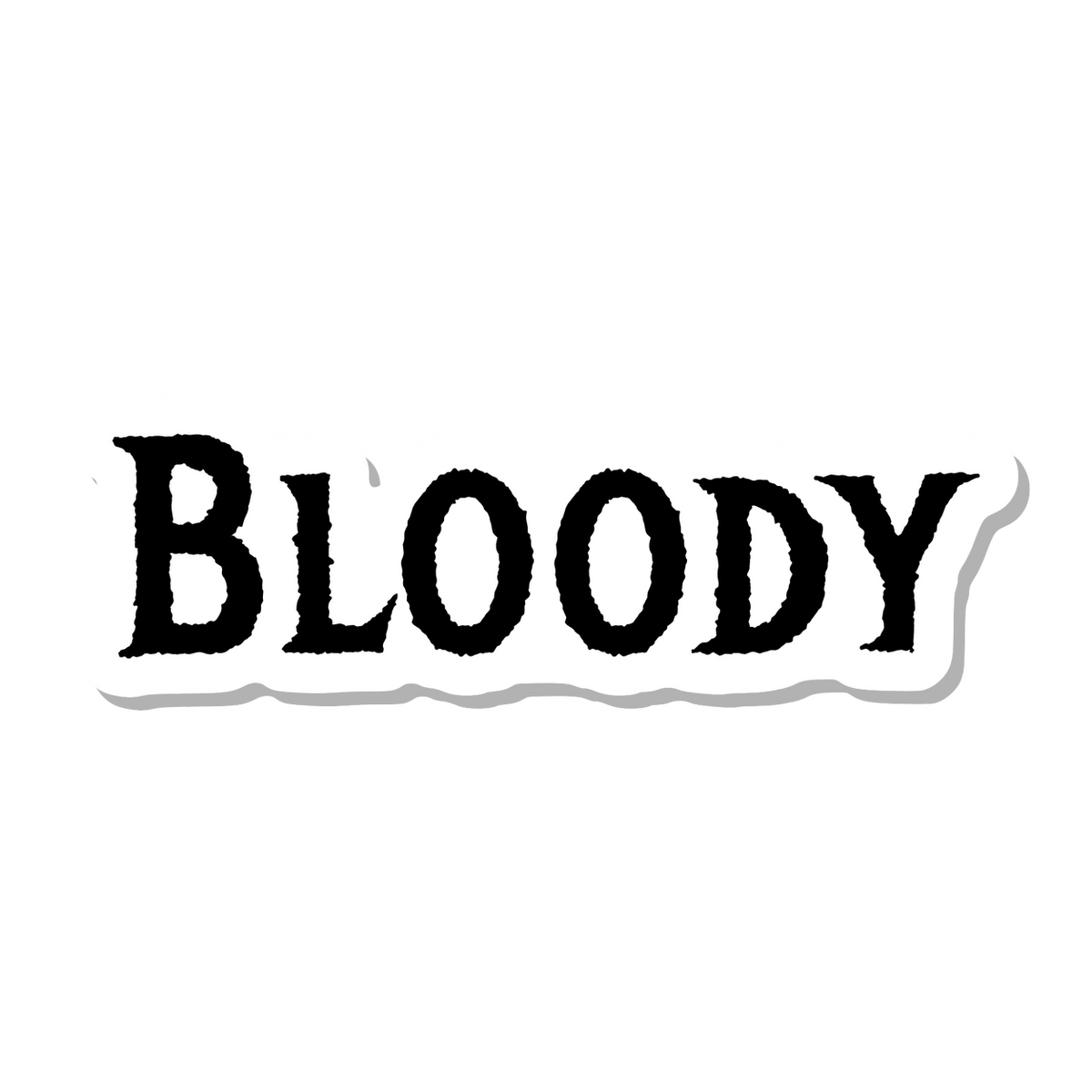 Bloody die-cut sticker