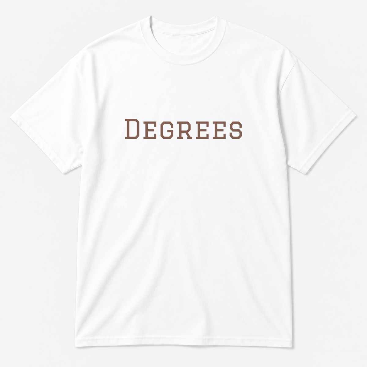 Degrees T-Shirt in white with brown text