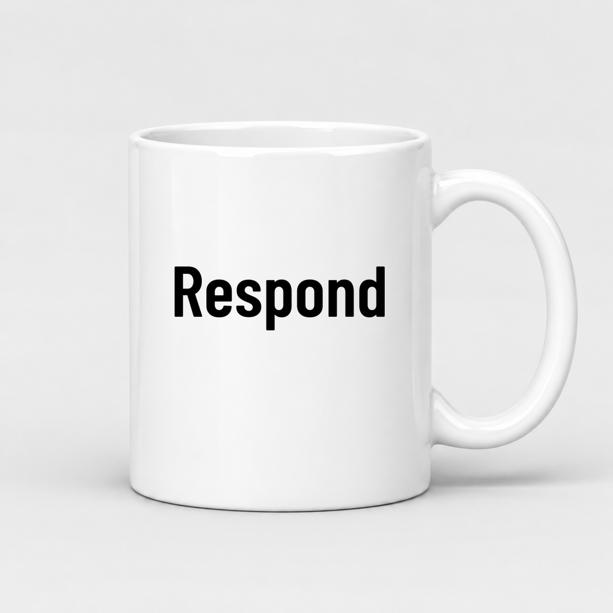 Respond Mug in white