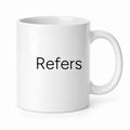 Refers Mug in white