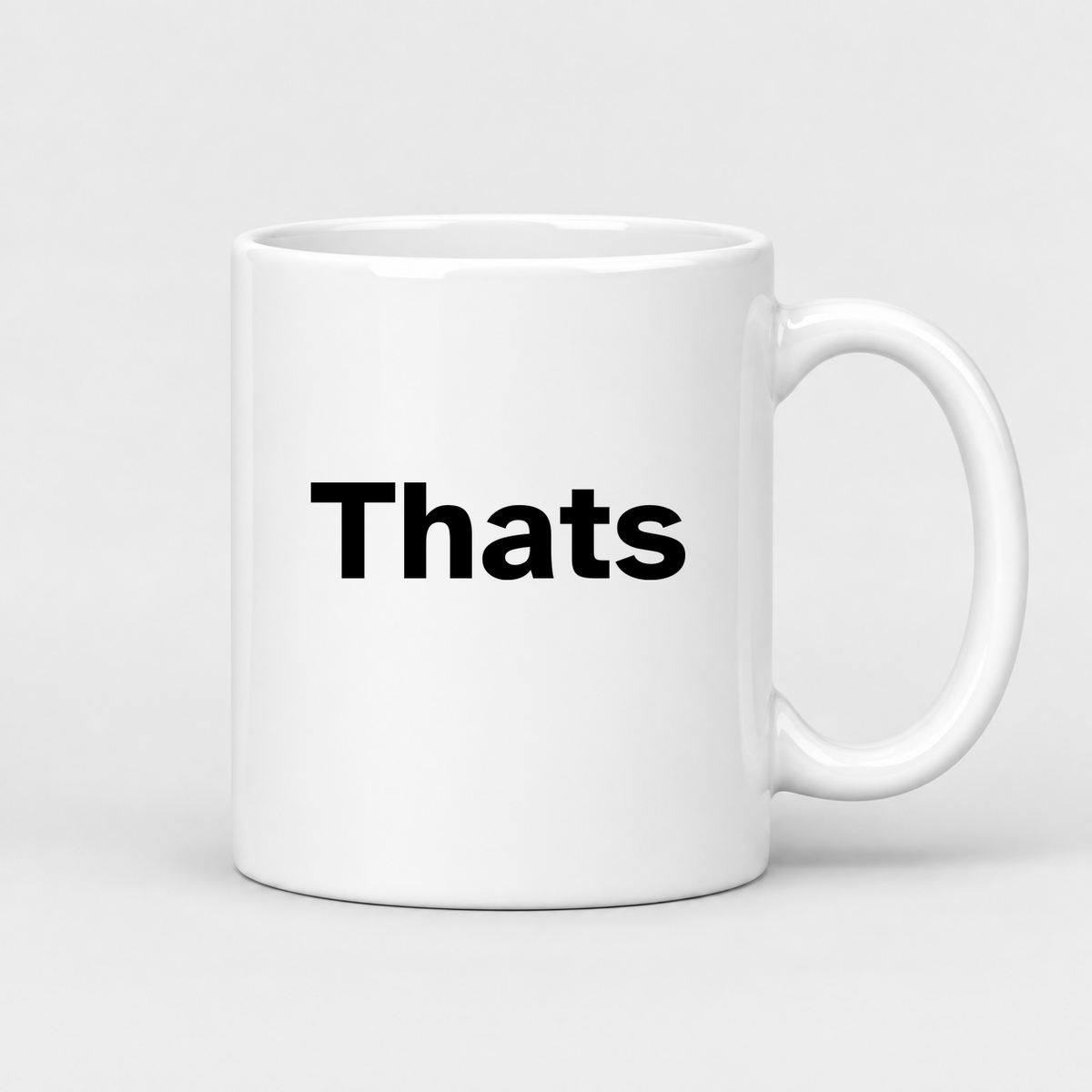 Thats Mug in white