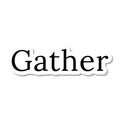 Gather die-cut sticker