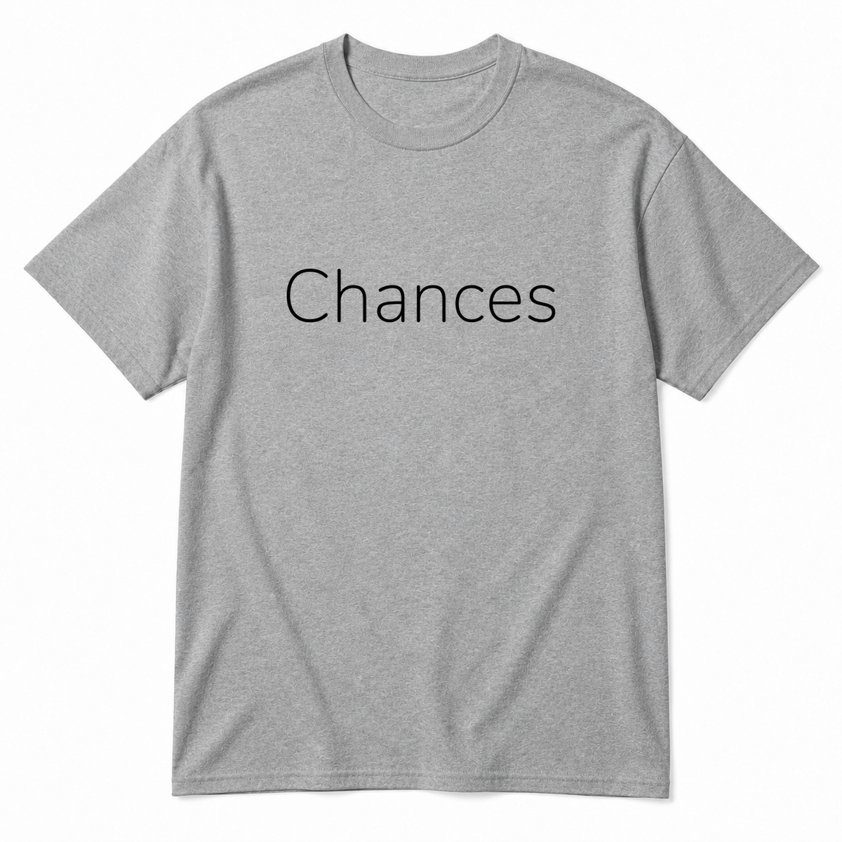 Chances T-Shirt in gray