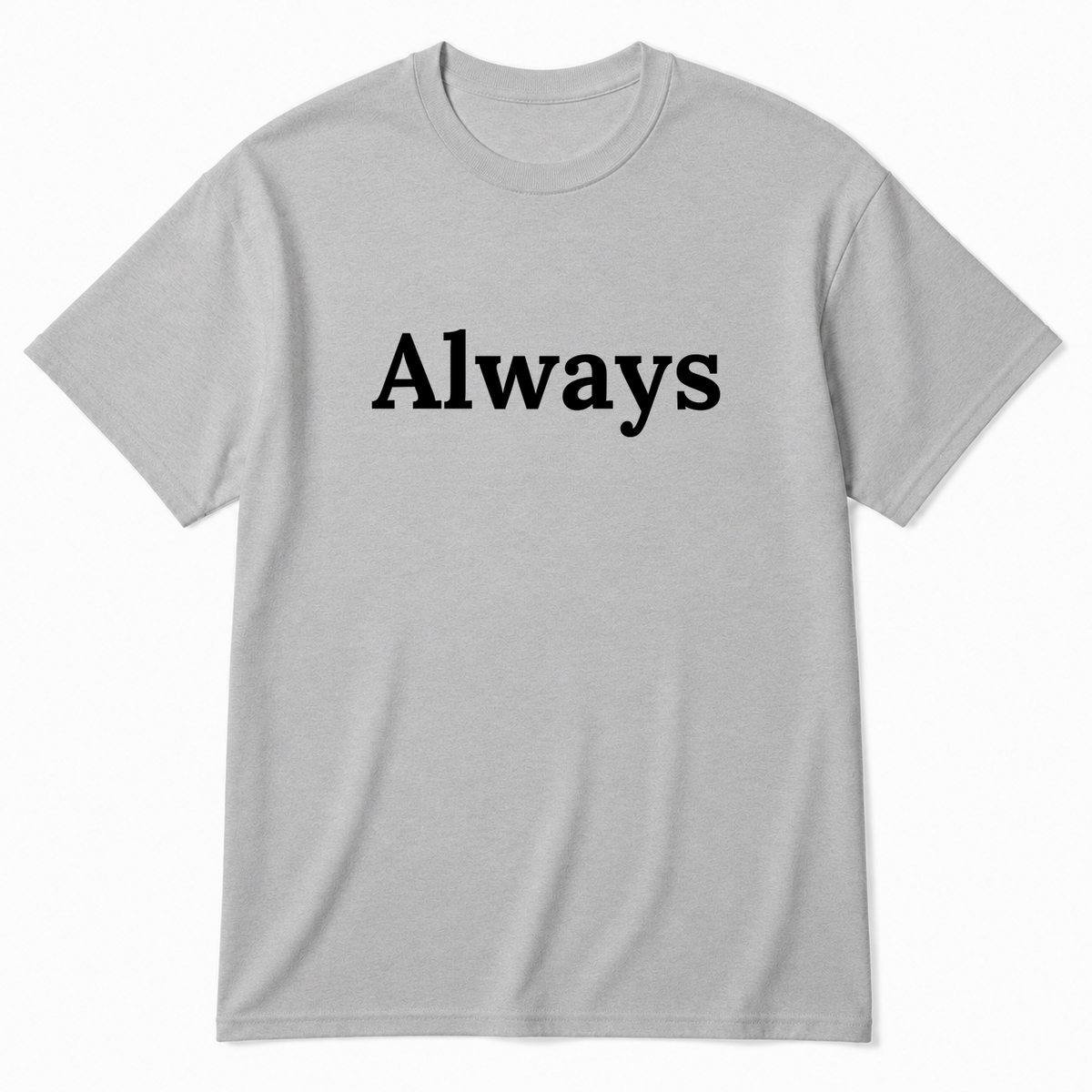 Always T-Shirt in gray