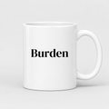 Burden Mug in white