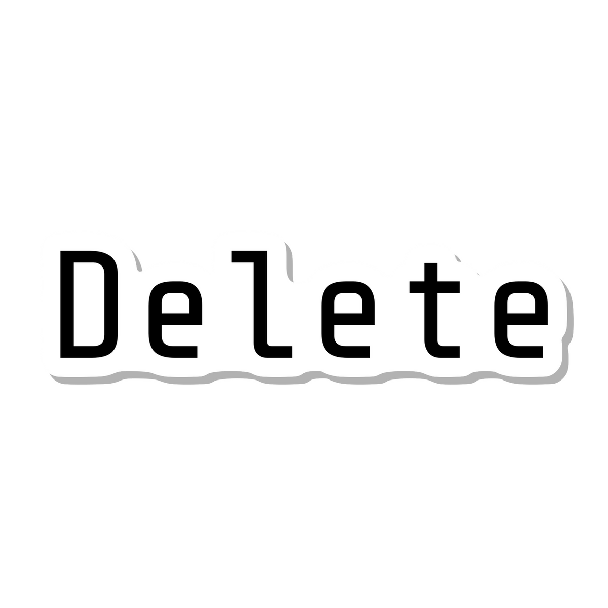Delete die-cut sticker