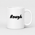 Rough Mug in white