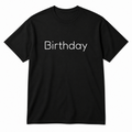 Birthday T-Shirt in black