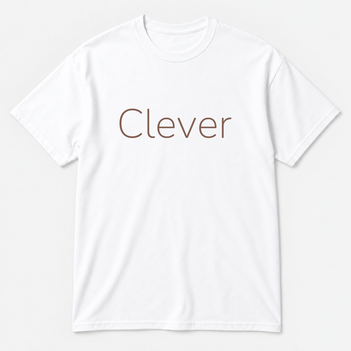 Clever T-Shirt in white with brown text