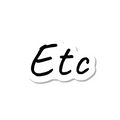 Etc die-cut sticker
