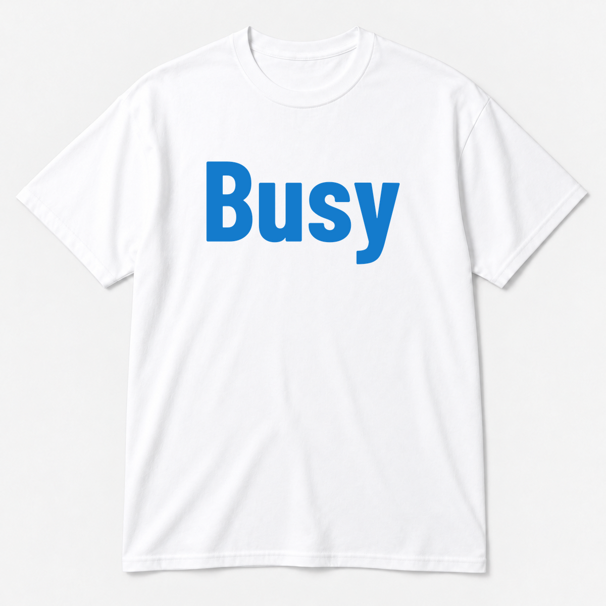 Busy T-Shirt in white with blue text