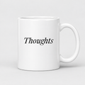 Thoughts Mug in white
