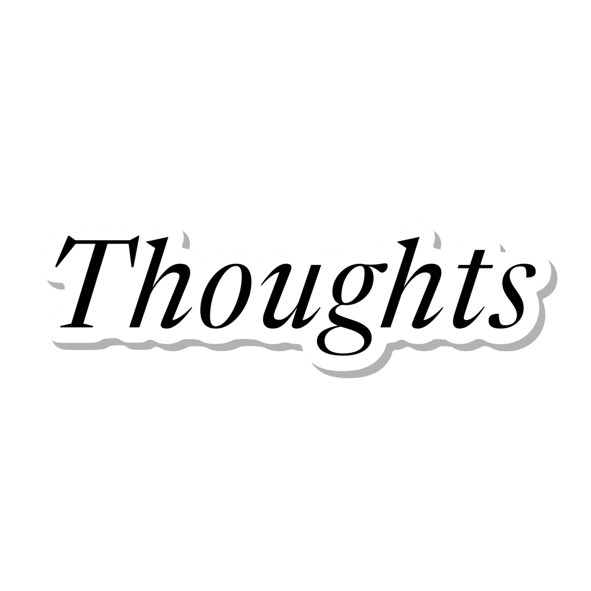 Thoughts die-cut sticker