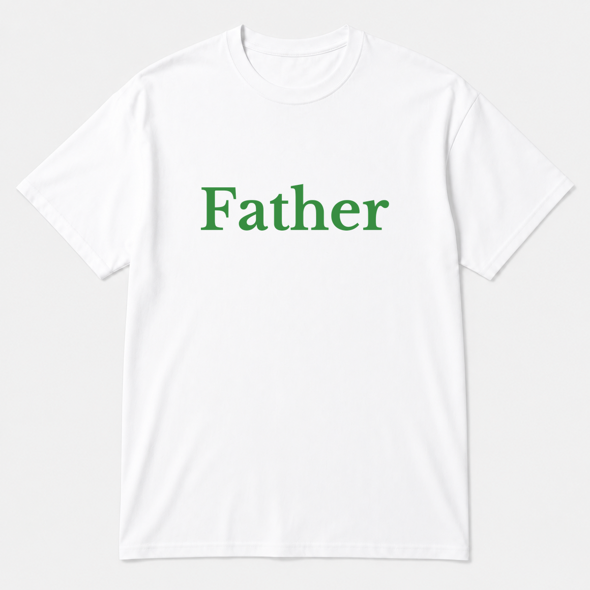 Father T-Shirt in white with green text
