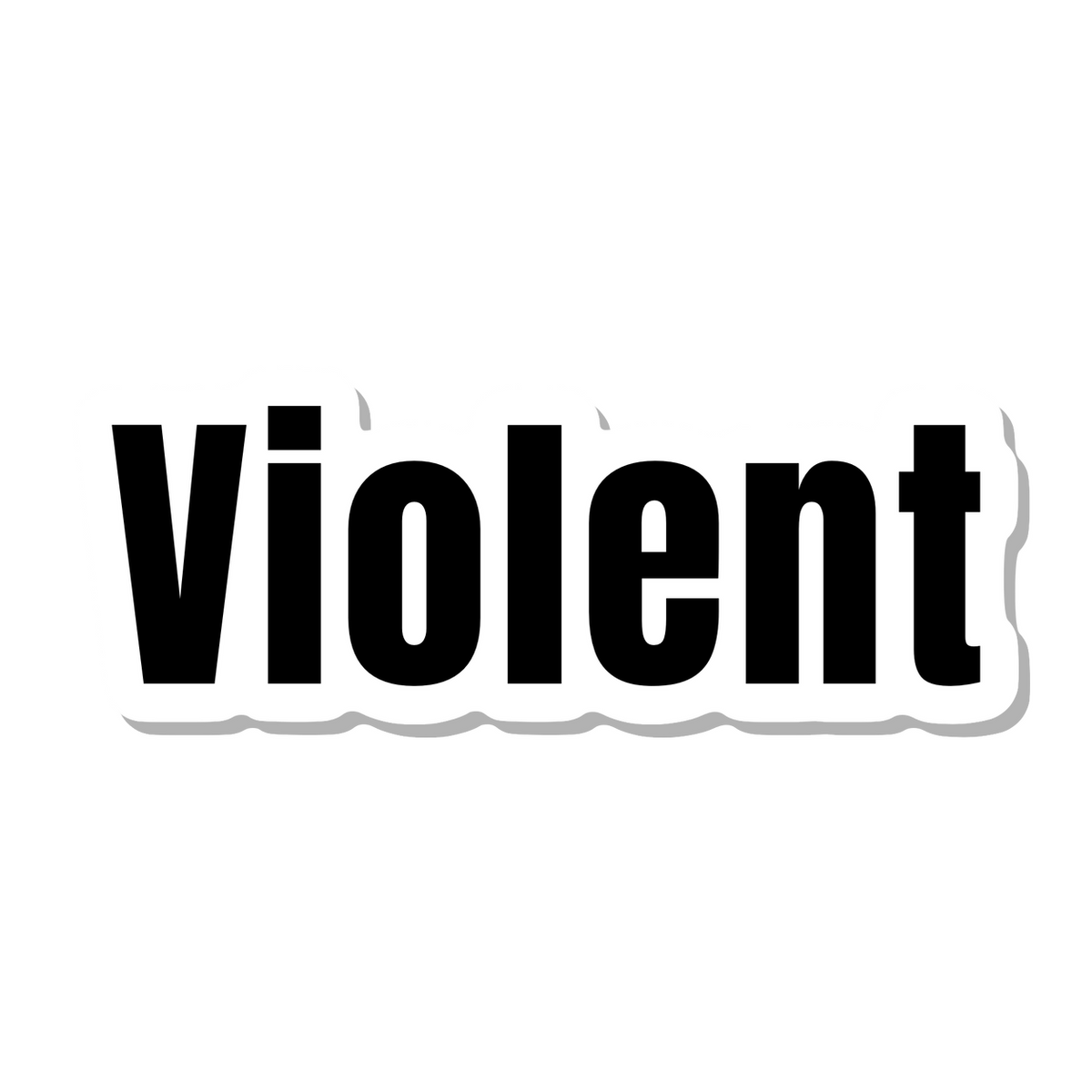 Violent die-cut sticker